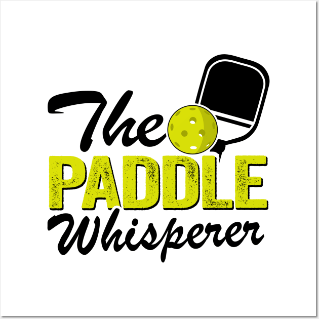 The Paddle Whisperer Funny Pickleball Wall Art by Kuehni